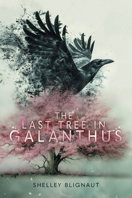 The Last Tree in Galanthus by Blignaut, Shelley