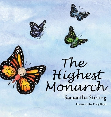 The Highest Monarch by Stirling, Samantha