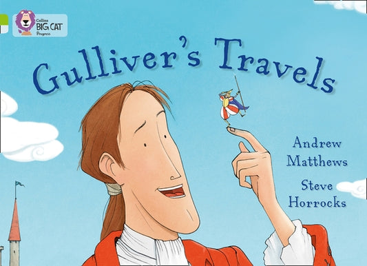 Gulliver's Travels: Band 11 Lime/Band 17 Diamond by Matthews, Andrew