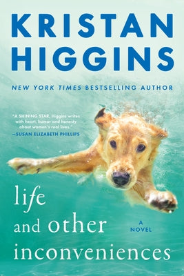 Life and Other Inconveniences by Higgins, Kristan