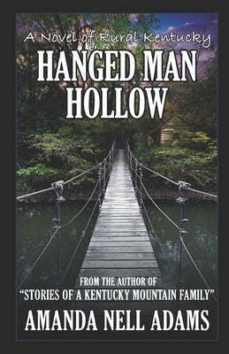 Hanged Man Hollow: A Novel of Rural Kentucky by Adams, Amanda Nell