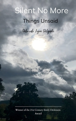 Silent No More by Delgado, Deborah Lynn
