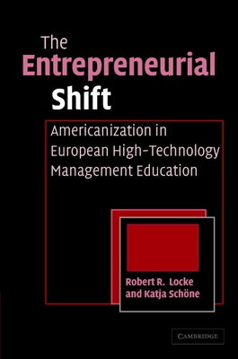 The Entrepreneurial Shift by Locke, Robert R.