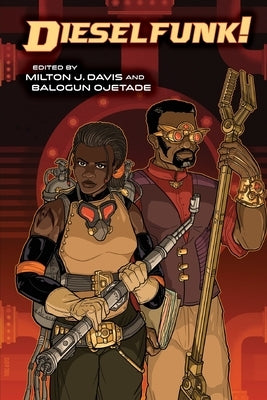 Dieselfunk! by Davis, Milton