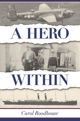 A Hero Within by Roodhouse, Carol