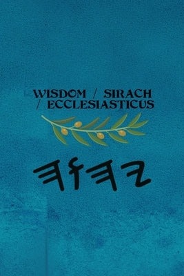Wisdom / Sirach / Ecclesiasticus by Boss