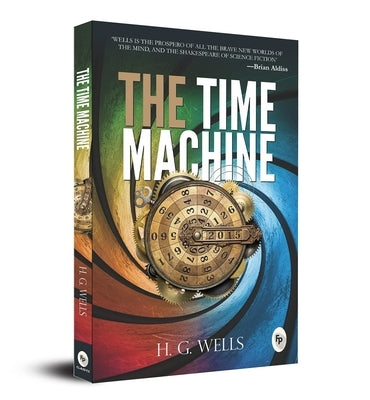 The Time Machine by Wells, H. G.