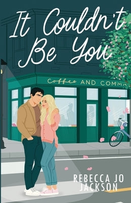It Couldn't Be You by Jackson, Rebecca Jo