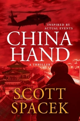 China Hand by Spacek, Scott