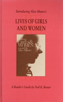 Lives of Girls and Women by Besner, Neil K.