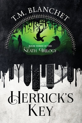 Herrick's Key by Blanchet, T. M.