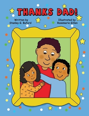Thanks Dad! by Buford, Stanley G.