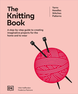 The Knitting Book by DK