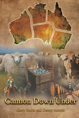 Cannon Down Under by Smith, Garry