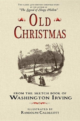 Old Christmas by Irving, Washington