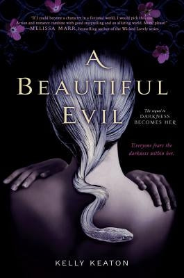 A Beautiful Evil by Keaton, Kelly