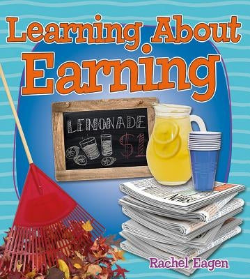 Learning about Earning by Eagen, Rachel