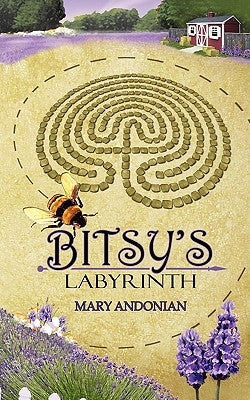 Bitsy's Labyrinth by Andonian, Mary