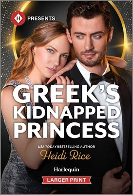 Greek's Kidnapped Princess by Rice, Heidi