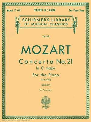 Concerto No. 21 in C, K.467: Schirmer Library of Classics Volume 662 National Federation of Music Clubs 2014-2016 Piano Duets by Amadeus Mozart, Wolfgang