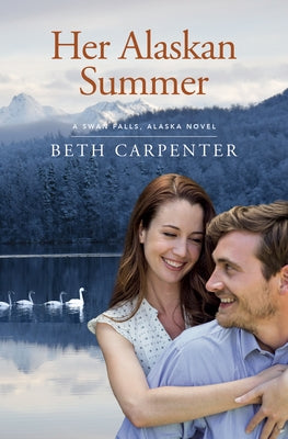 Her Alaskan Summer by Carpenter, Beth