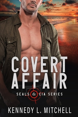 A Covert Affair by Mitchell, Kennedy L.