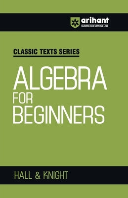 Algebra for Beginners by Hall