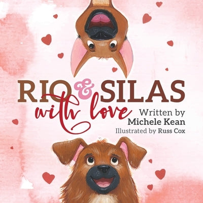 Rio & Silas with Love by Kean, Michele