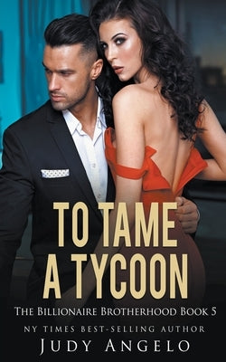 To Tame a Tycoon by Angelo, Judy