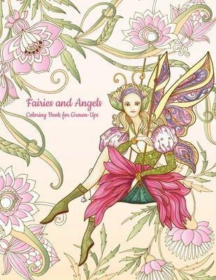 Fairies and Angels Coloring Book for Grown-Ups 1 by Snels, Nick