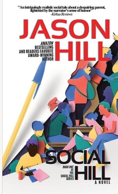 Social Hill: Book One: Book 1 by Hill, Jason