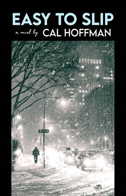 Easy to Slip by Hoffman, Cal