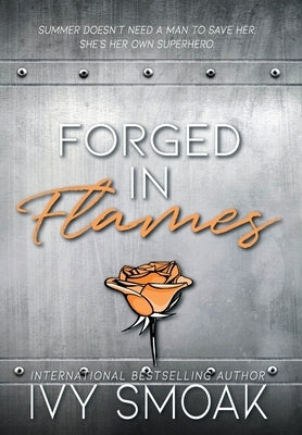 Forged in Flames by Smoak, Ivy