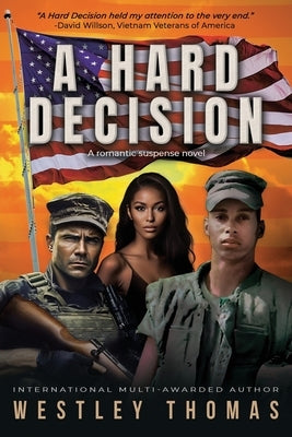 A Hard Decision by Thomas, Westley
