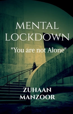 Mental Crackdown by Manzoor, Zahid