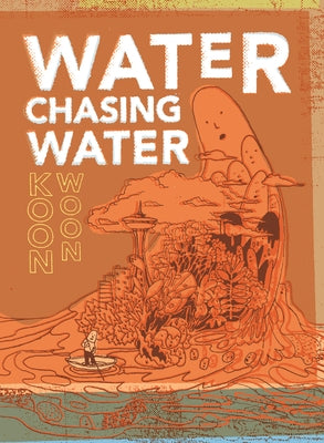 Water Chasing Water by Woon, Koon