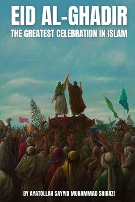 Eid al-Ghadir: The greatest celebration in Islam by Publications, Household