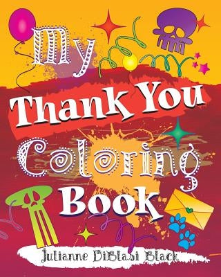 My Thank You Coloring Book by Black, Julianne Diblasi