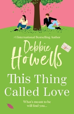 This Thing Called Love by Howells, Debbie