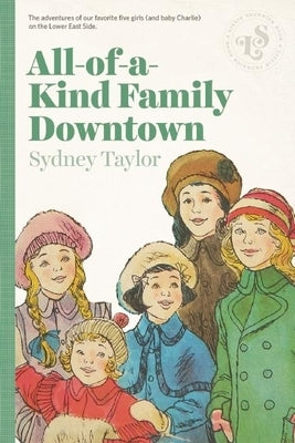 All-Of-A-Kind Family Downtown by Taylor, Sydney