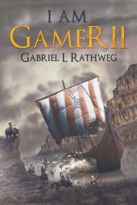 I Am Gamer II by Rathweg, Gabriel