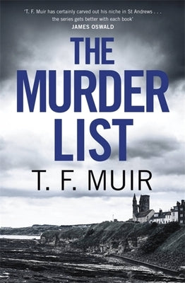 The Murder List by Muir, T. F.