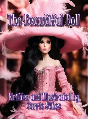 The Beautiful Doll by Stiles, Carrie