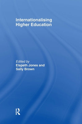 Internationalising Higher Education by Jones, Elspeth