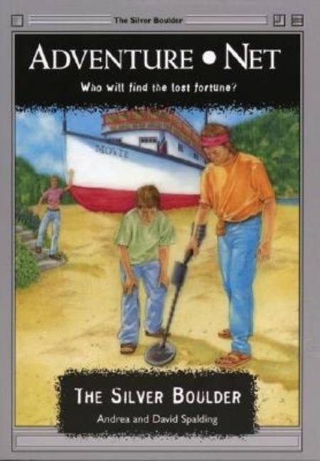 The Silver Boulder by Spalding, Andrea