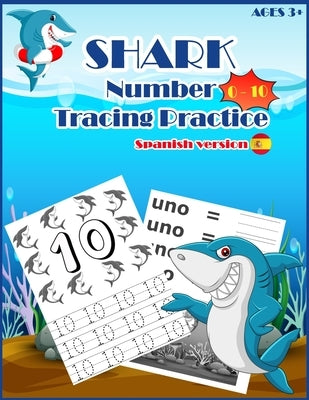 SHARKSNUMBER Tracing Practice (Spanish Version): Handwriting Workbook, Number Tracing Books for Kids Ages 3-5 by Kidsfun
