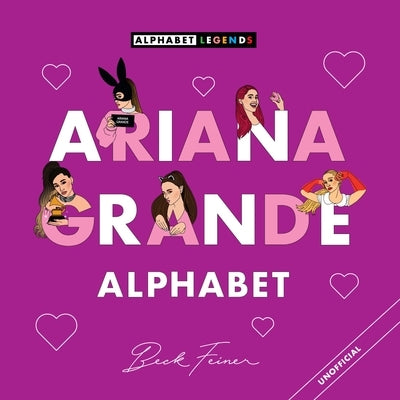Ariana Grande Alphabet by Feiner, Beck
