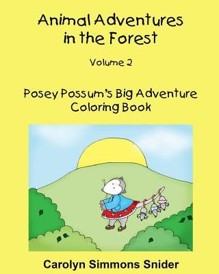 Posey Possum's Big Adventure Coloring Book by Smith, Mary Ellen