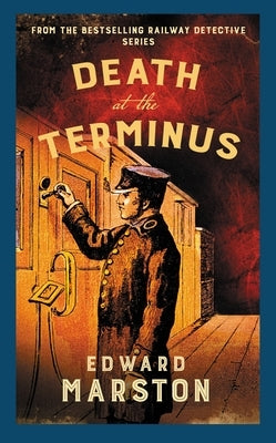 Death at the Terminus by Marston, Edward