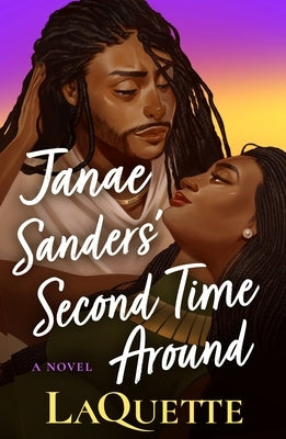 Janae Sanders' Second Time Around by Laquette